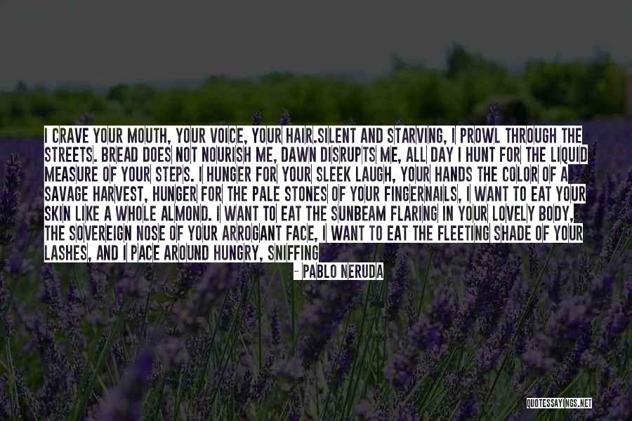 Sunbeam Love Quotes By Pablo Neruda Sunbeam Love Quotes By Pablo Neruda