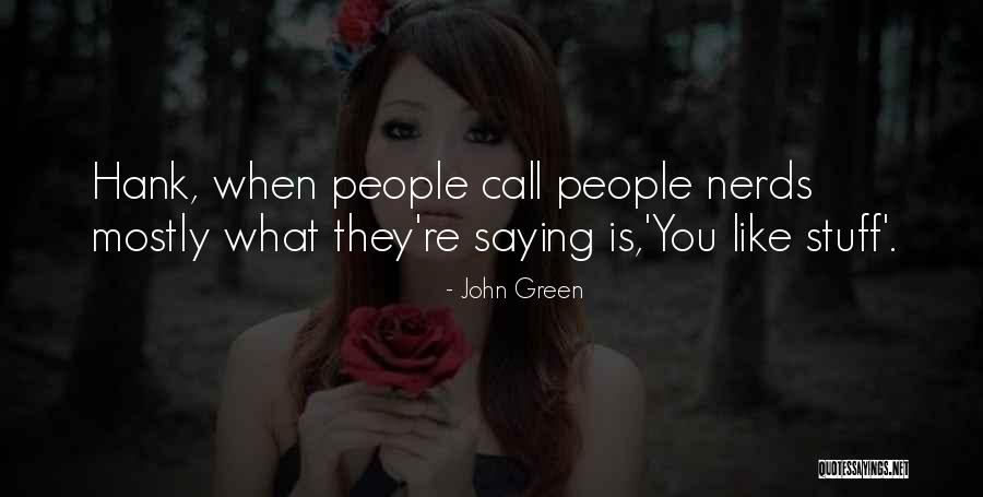 Sunburned Face Quotes By John Green Sunburned Face Quotes By John Green