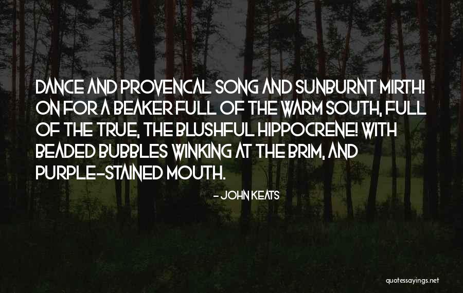 Sunburnt Quotes By John Keats Sunburnt Quotes By John Keats