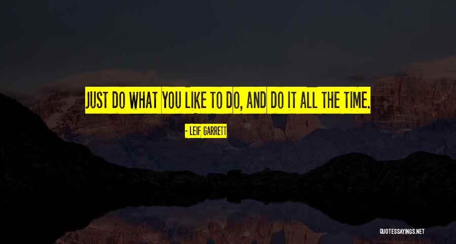 Sunburnt Quotes By Leif Garrett Sunburnt Quotes By Leif Garrett