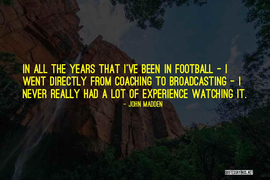 Suncana Coffee Quotes By John Madden Suncana Coffee Quotes By John Madden