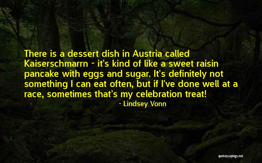 Sunculture Quotes By Lindsey Vonn Sunculture Quotes By Lindsey Vonn