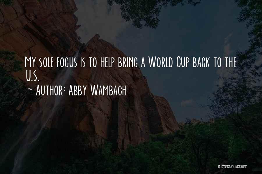 Sundahl Restoration Quotes By Abby Wambach