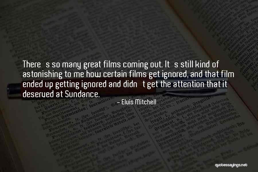 Sundance Quotes By Elvis Mitchell