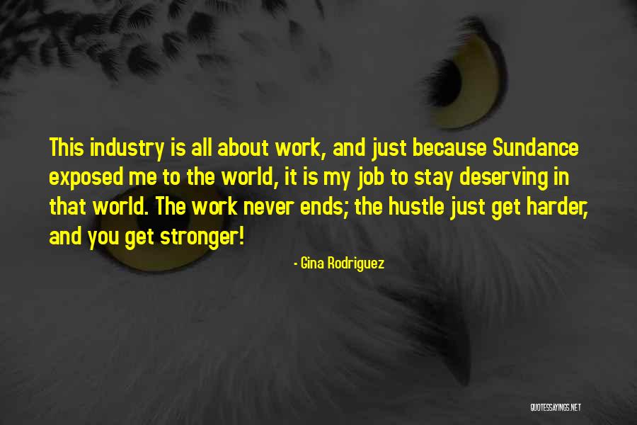 Sundance Quotes By Gina Rodriguez