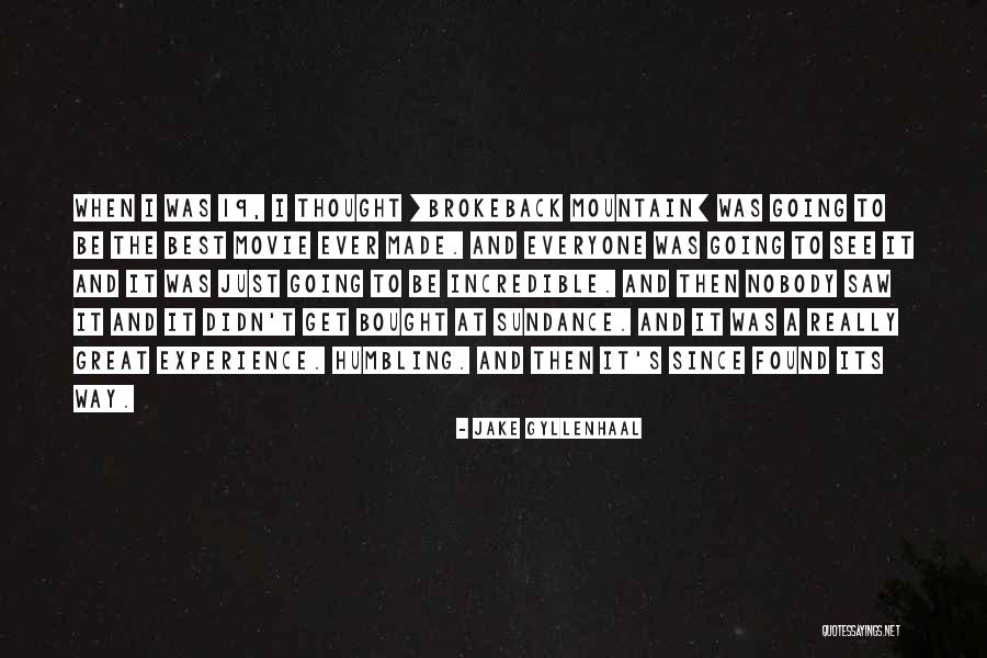 Sundance Quotes By Jake Gyllenhaal Sundance Quotes By Jake Gyllenhaal