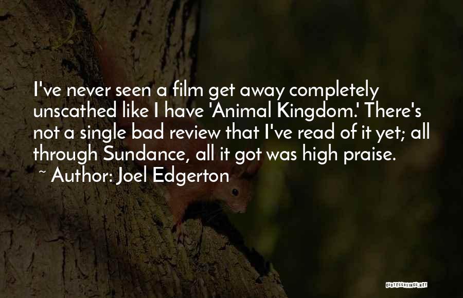 Sundance Quotes By Joel Edgerton