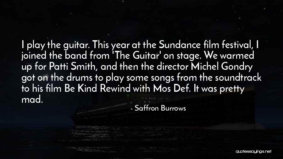 Sundance Quotes By Saffron Burrows Sundance Quotes By Saffron Burrows