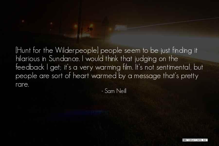 Sundance Quotes By Sam Neill