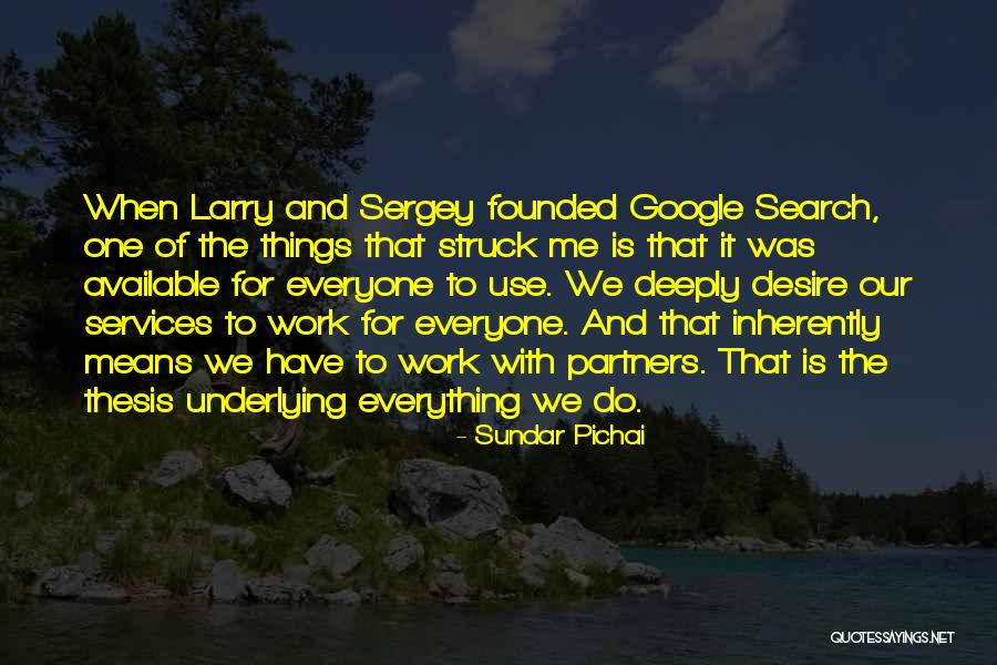 Sundar Pichai Quotes 1101962 Sundar Pichai Quotes 1101962