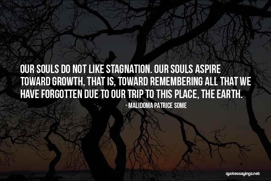 Sundararajan Norman Quotes By Malidoma Patrice Some Sundararajan Norman Quotes By Malidoma Patrice Some