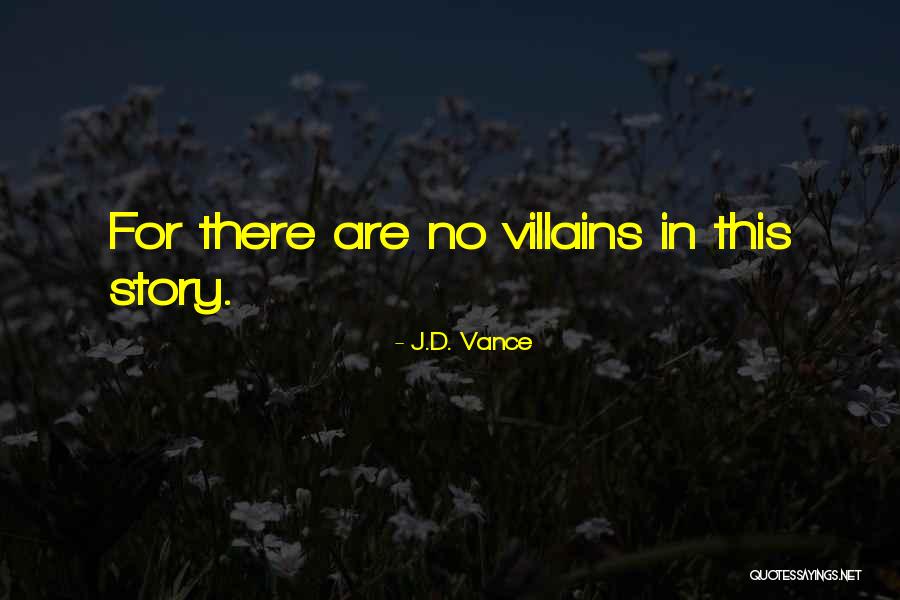 Sundaresan Jncasr Quotes By J.D. Vance Sundaresan Jncasr Quotes By J.D. Vance