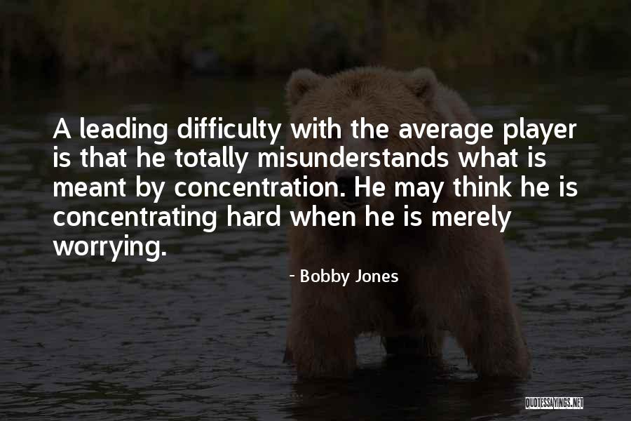 Sundarijal Quotes By Bobby Jones Sundarijal Quotes By Bobby Jones