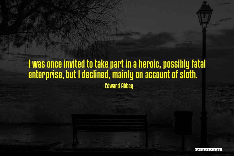 Sundarijal Quotes By Edward Abbey Sundarijal Quotes By Edward Abbey