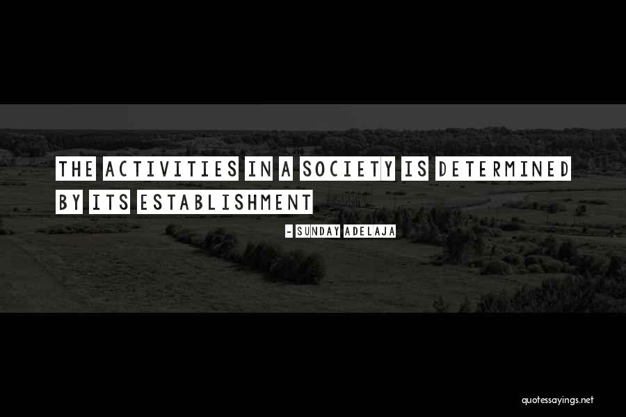 Sunday Activities Quotes By Sunday Adelaja Sunday Activities Quotes By Sunday Adelaja