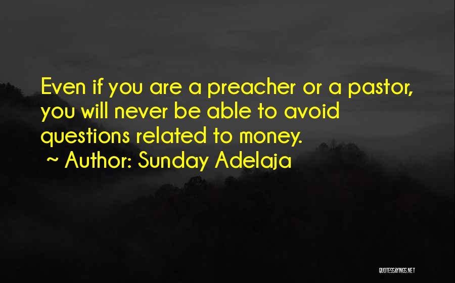 Sunday Adelaja Quotes 1248482