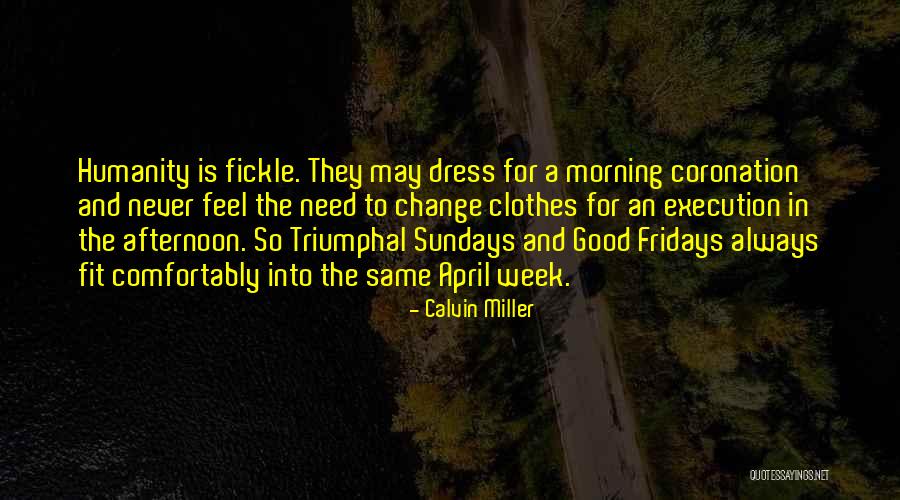 Sunday Afternoon Quotes By Calvin Miller