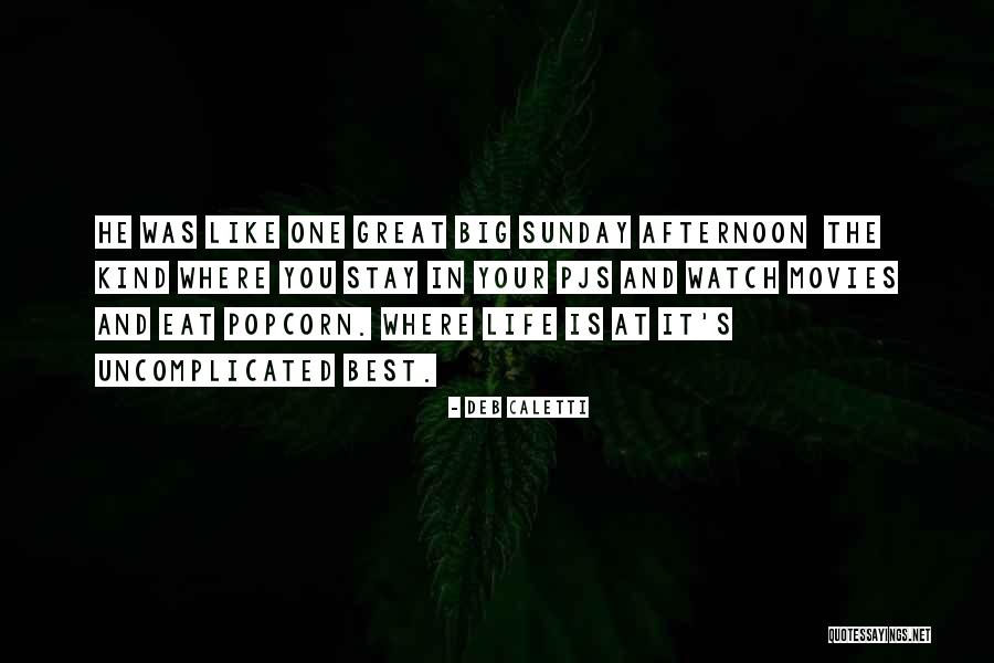 Sunday Afternoon Quotes By Deb Caletti Sunday Afternoon Quotes By Deb Caletti