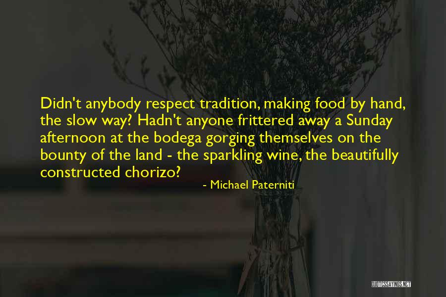 Sunday Afternoon Quotes By Michael Paterniti Sunday Afternoon Quotes By Michael Paterniti