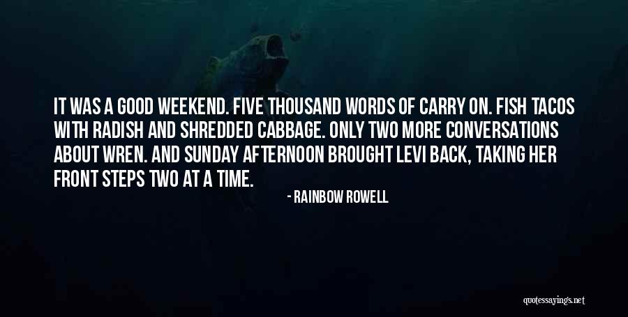 Sunday Afternoon Quotes By Rainbow Rowell