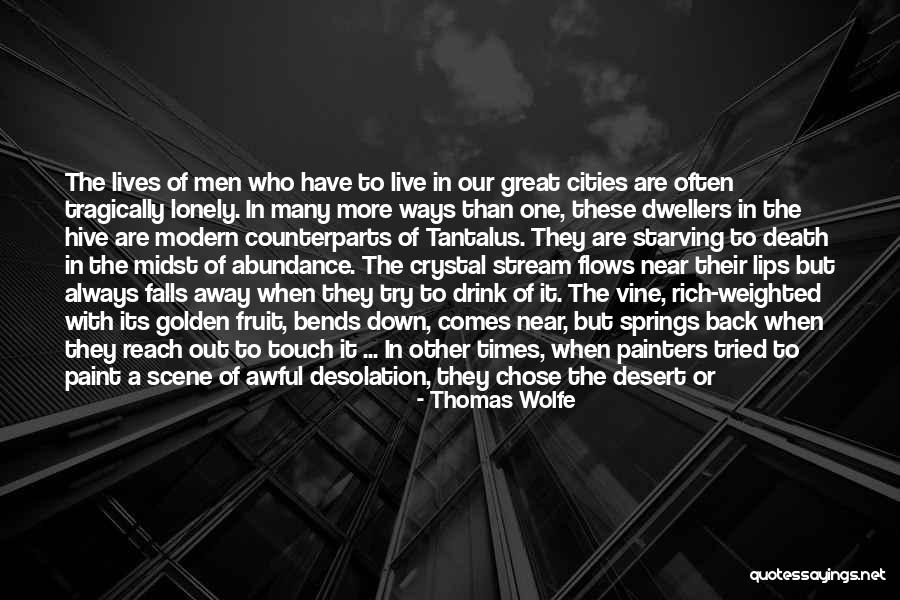 Sunday Afternoon Quotes By Thomas Wolfe Sunday Afternoon Quotes By Thomas Wolfe