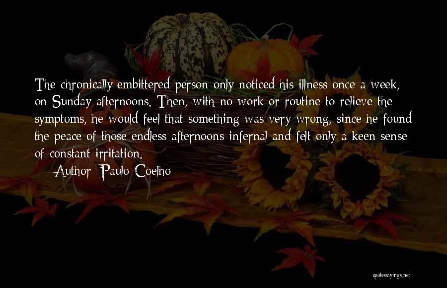 Sunday Afternoons Quotes By Paulo Coelho