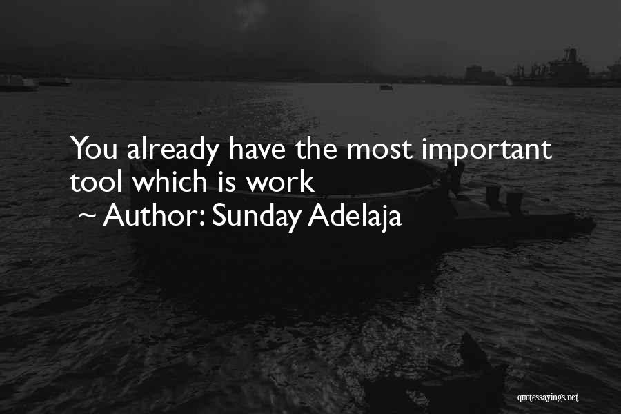 Sunday Already Quotes By Sunday Adelaja