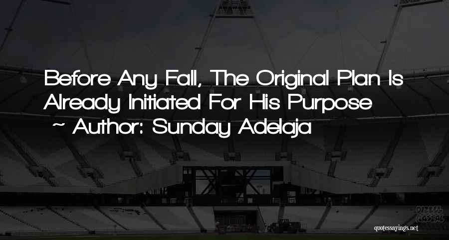 Sunday Already Quotes By Sunday Adelaja