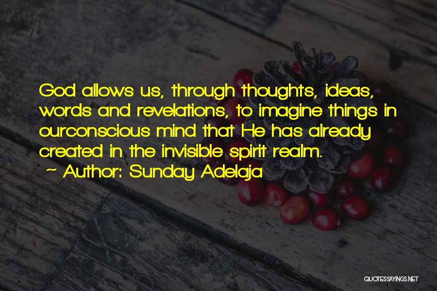 Sunday Already Quotes By Sunday Adelaja