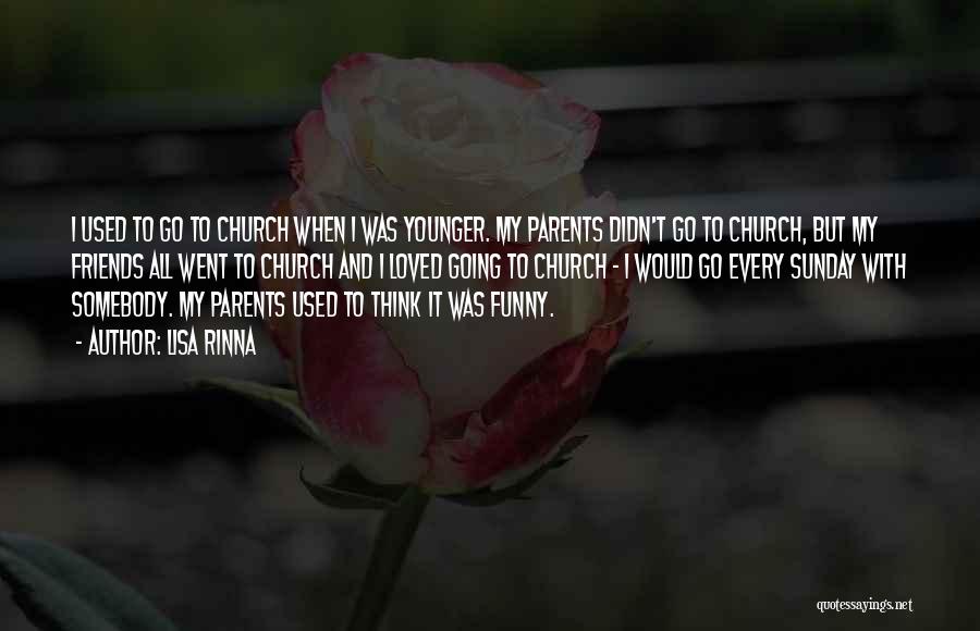 Sunday Church Funny Quotes By Lisa Rinna