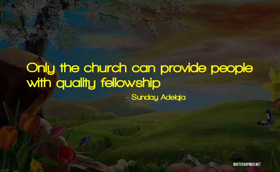 Sunday Church Quotes By Sunday Adelaja Sunday Church Quotes By Sunday Adelaja