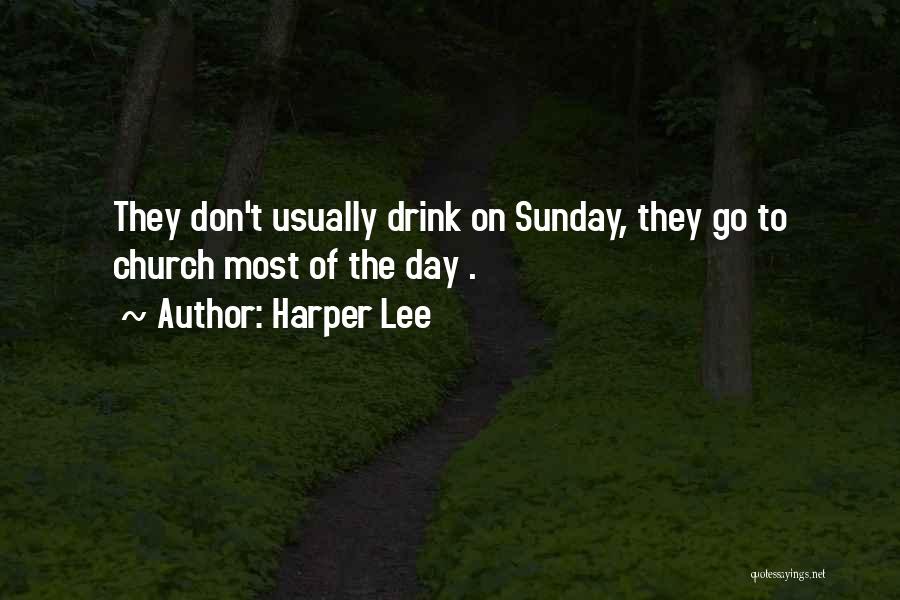 Sunday Day Off Quotes By Harper Lee