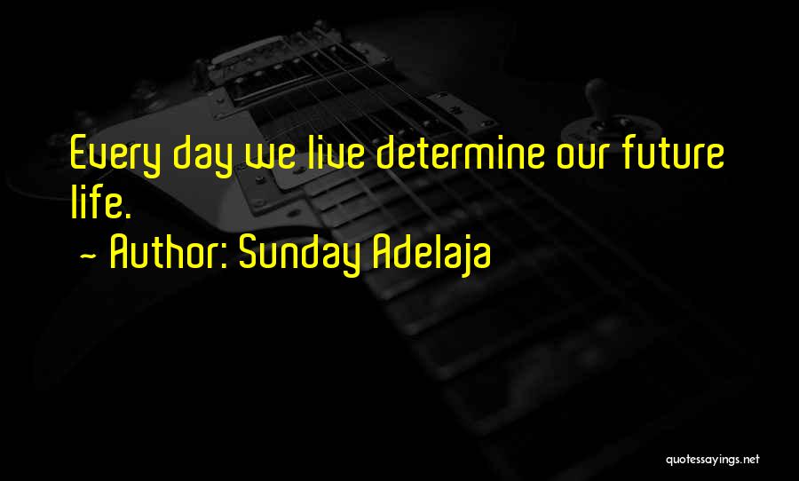 Sunday Day Off Quotes By Sunday Adelaja