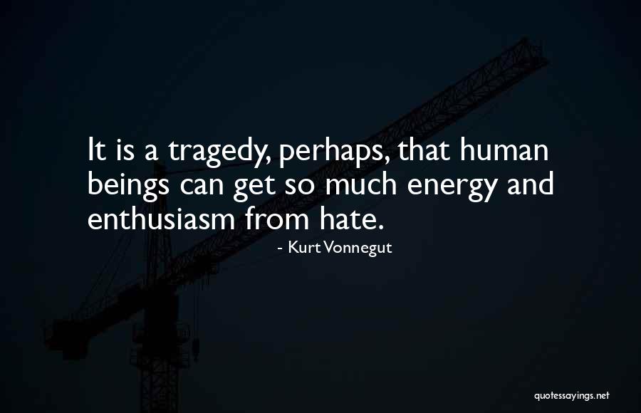 Sunday Energy Quotes By Kurt Vonnegut