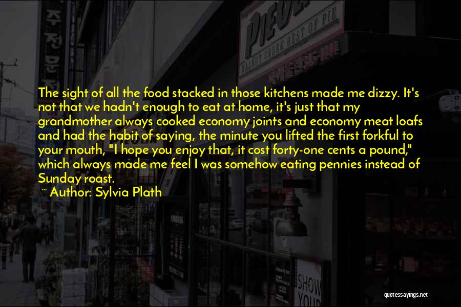 Sunday Enjoy Quotes By Sylvia Plath