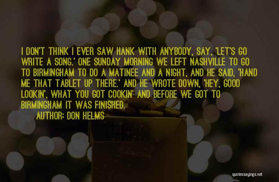Sunday Good Morning Quotes By Don Helms