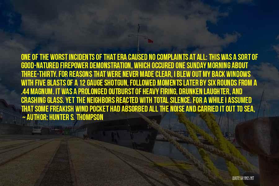 Sunday Good Morning Quotes By Hunter S. Thompson