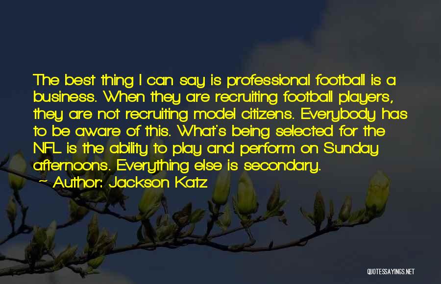 Sunday Is For Football Quotes By Jackson Katz
