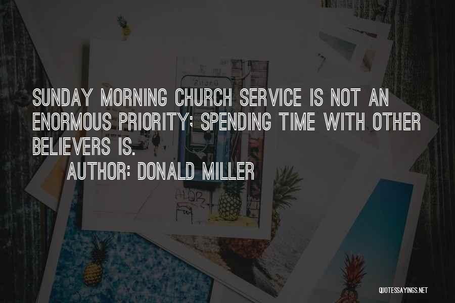 Sunday Morning Quotes By Donald Miller