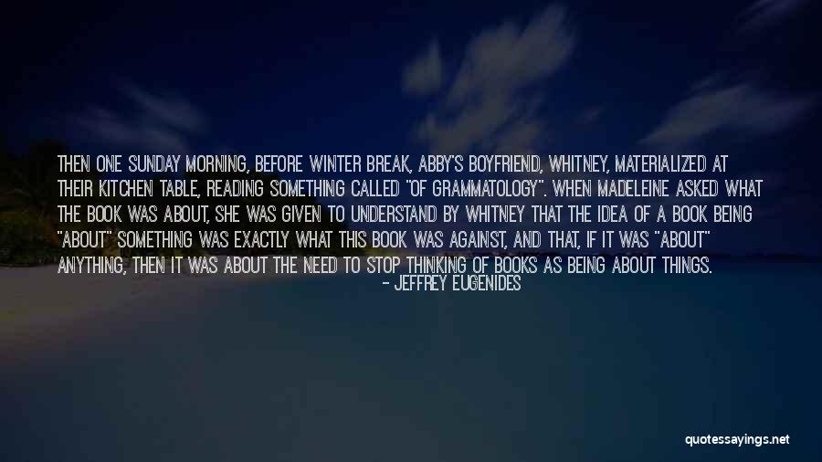 Sunday Morning Quotes By Jeffrey Eugenides