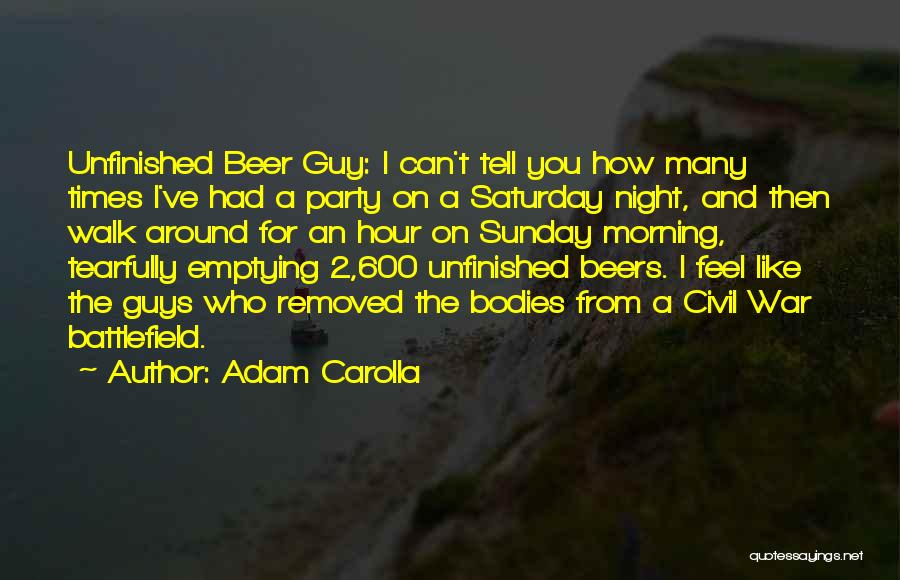 Sunday Night Quotes By Adam Carolla