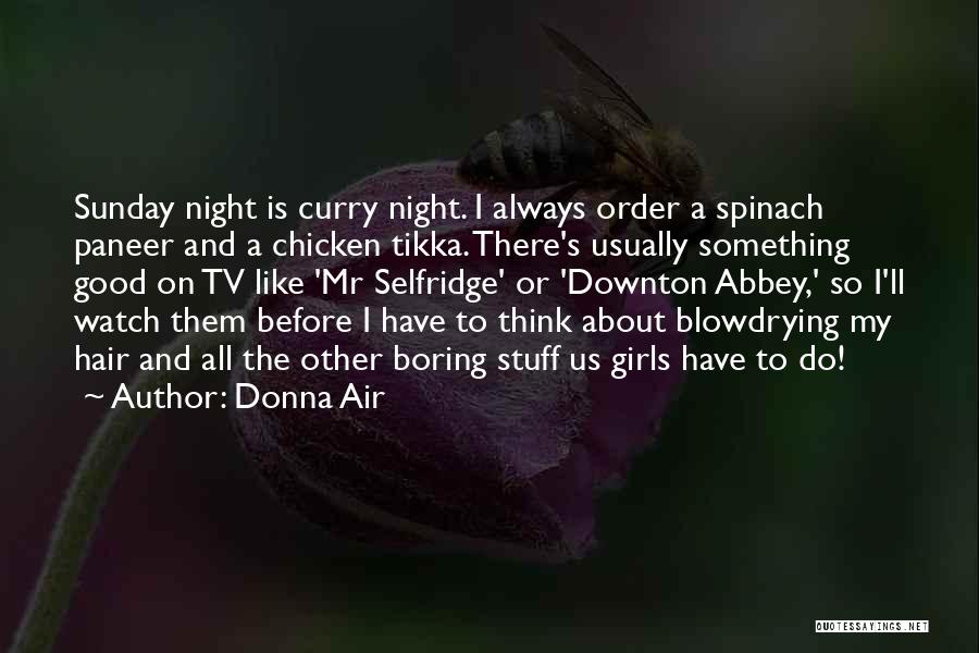 Sunday Night Quotes By Donna Air