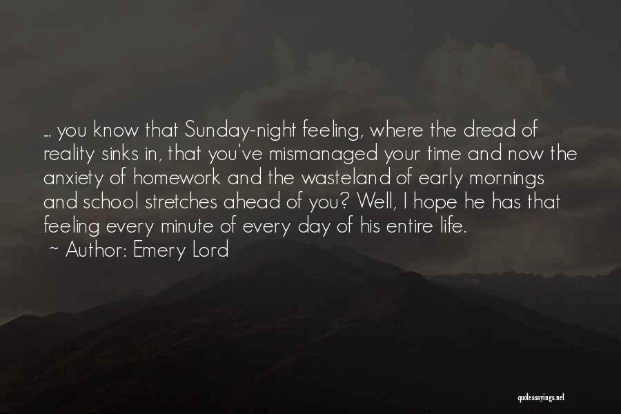 Sunday Night Quotes By Emery Lord