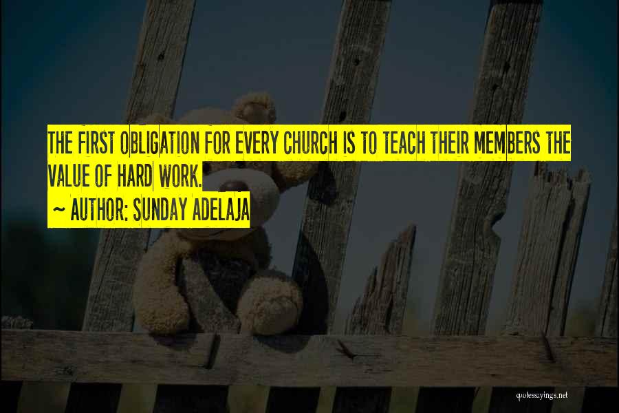 Sunday Obligation Quotes By Sunday Adelaja