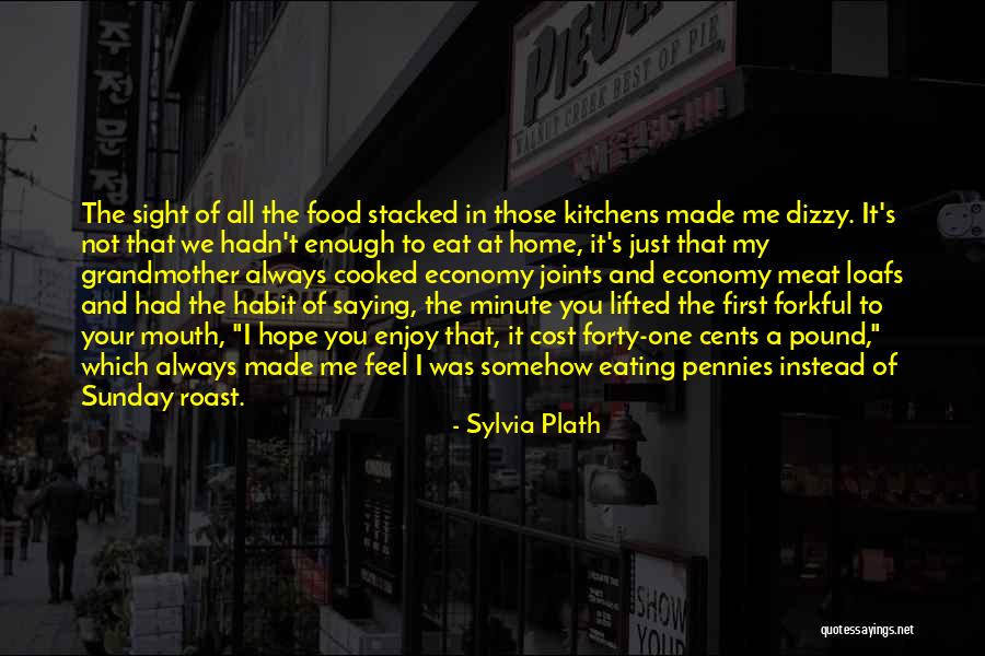 Sunday Roast Quotes By Sylvia Plath