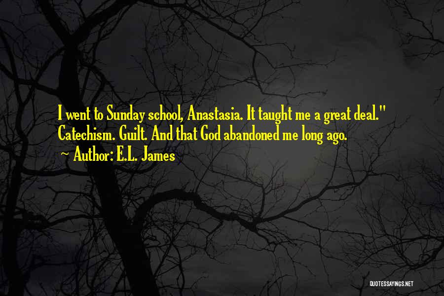 Sunday School Quotes By E.L. James