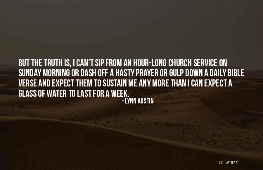 Sunday Verse Quotes By Lynn Austin Sunday Verse Quotes By Lynn Austin
