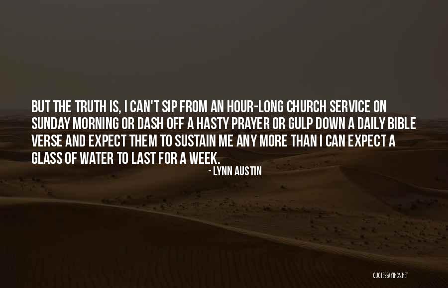 Sunday Verse Quotes By Lynn Austin