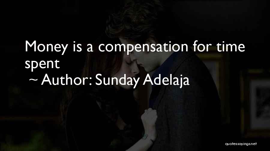 Sunday Well Spent Quotes By Sunday Adelaja