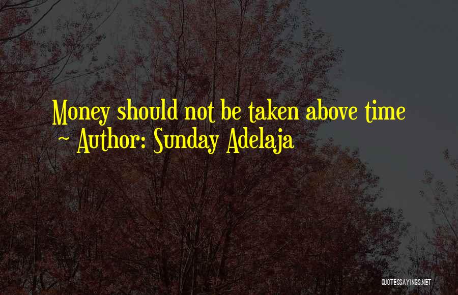 Sunday Well Spent Quotes By Sunday Adelaja